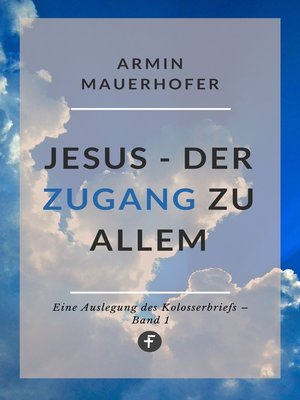 cover image of Jesus – Der Zugang zu allem